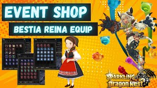 Event Shop for Beastia Reina  Sparkling Dragon Nest Private Server PC 2024 [upl. by Lantz]