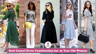 Best Casual Dress Combination for 40 Year Old Woman  Fashion Over 40  Over 40 Style [upl. by Elleinahc]