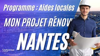 Nantes  Mon Projet Rénov’  aide locale rénovation énergétique [upl. by Conney]