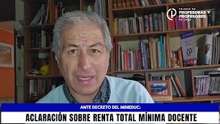 ACLARACIÓN SOBRE DECRETO REMUNERACIÓN TOTAL MÍNIMA DOCENTE [upl. by Skier]