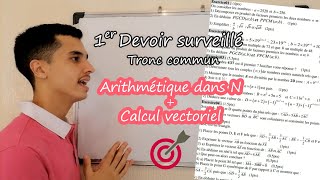 🔥Devoir surveillé N°1 Arithmétique dans N amp Calcul vectoriel  Tronc commun [upl. by Eimmas49]