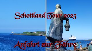 Schottland Tour 2023  Anfahrt zur Fähre [upl. by Jeannine]