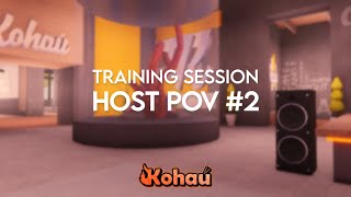 Kohaú  Training Session  Host POV 2 [upl. by Sheffield]