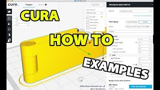 Cura 3  How To Examples [upl. by Enitsed780]