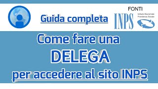 INPS  Come fare la DELEGA online [upl. by Kentigera494]