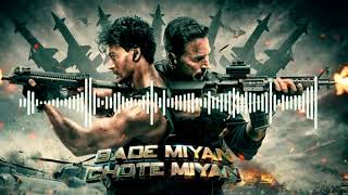 Bade Miyan Chote Miyan Bgm  BMCM Theme  BMCM Ost  BMCM Title Track  Akshay Kumar  Tiger Shroff [upl. by Halette70]