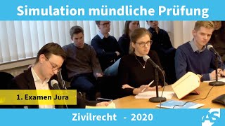 Simulation Mündliche Prüfung im 1 Juristischen Examen Zivilrecht 2020 [upl. by Colon563]