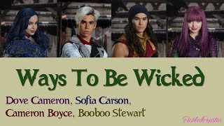 Ways To Be Wicked  Descendants Cast Color Coded Lyrics [upl. by Recnal]