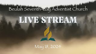 Jesus The Friend Who Cares  May 18 2024  Beulah SDA Church  Live Streaming Service [upl. by Zanze465]