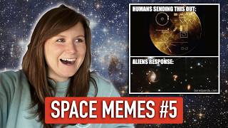 An Astrophysicist reacts to funny SPACE MEMES  PART 5 [upl. by Horgan]