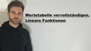 Wertetabelle vervollständigen lineare Funktionen  Verständlich erklärt [upl. by Linad]