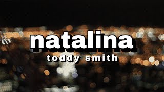 natalina  toddy smith lyric video natalina daviddobrik vlogsquad [upl. by Peursem]