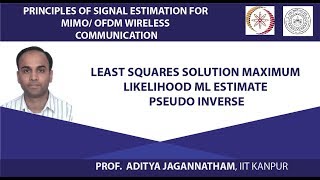 Least Squares Solution Maximum Likelihood ML Estimate Pseudo Inverse [upl. by Yhprum11]