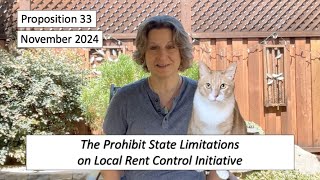 Prop 33 – the Prohibit State Limitations on Local Rent Control Initiative [upl. by Doner772]