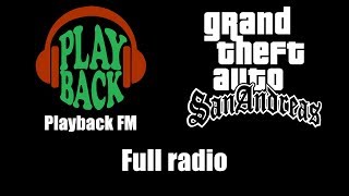 GTA San Andreas  Playback FM  Full radio [upl. by Poore]