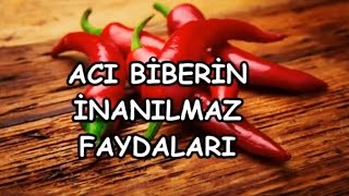 ACI BİBERİN İNANILMAZ FAYDALARI [upl. by Bethanne]