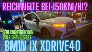 BMW iX xDrive40  Fehlkonstruktion oder brauchbar 150kmh Test [upl. by Nylssej]