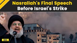 Hassan Nasrallah News Hezbollah Leader Nasrallahs Final Speech Before His Elimination By Israel [upl. by Atsyrk]