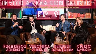 Ep 9 Invito a cena con delivery  Belli e improvvisati  con Herbert Ballerina e Ciccio Lancia [upl. by Llertnauq]