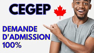 COMMENT FAIRE UNE DEMANDE DADMISSION DANS UN CEGEP  Collège Québec  Immigration Canada [upl. by Rydder]