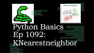 Python Basics Tutorial KNeighbors Classifier  Machine Learning Journey [upl. by Hpeseoj812]