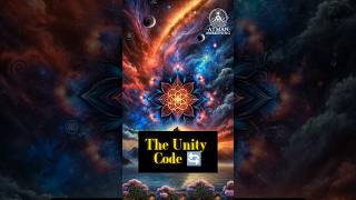 🔄 The Unity Code Discover Your Connection to All That Is 🌌✨ [upl. by Nohtanoj373]