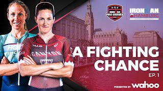 A Fighting Chance Ep 1  IRONMAN European Championship Hamburg [upl. by Norra]