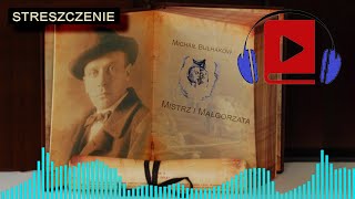 Mistrz i Małgorzata – streszczenie audiobook [upl. by Hteazile437]