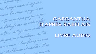 quotGargantuaquot daprès Rabelais Livre audio Bac Français 2024 [upl. by Gaskin]