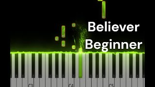 Believer beginner version Imagine Dragons Piano cover [upl. by Burl]