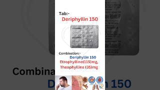 Deriphyllin 150theophyllineetrophyllinederiphyllincough medication shortsmedicinedoctorcopd [upl. by Brufsky855]