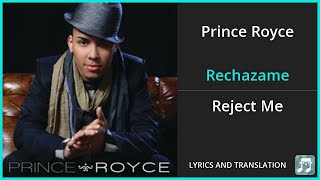 Prince Royce  Rechazame Lyrics English Translation  Spanish and English Dual Lyrics  Subtitles [upl. by Yeta]