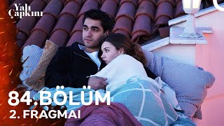 Yalı Çapkını 84 Bölüm 2 Fragmanı [upl. by Ayhtnic]