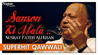 Sanson Ki Mala Pe By Nusrat Fateh Ali Khan with Lyrics  Superhit Qawwali Songs  Nupur Audio [upl. by Allimac]