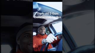 How those old 5 Gum Commercials becomedy shorts funny [upl. by Had]