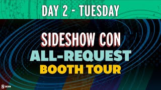 AllRequest Booth Tour  Day 2  Sideshow Con 2021 [upl. by Arahd704]