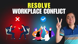 3 Proven Tips to Resolve Workplace Conflict [upl. by Kliment]