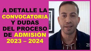 Soy Docente A DETALLE LA CONVOCATORIA Y DUDAS DEL PROCESO DE ADMISIÓN 2023 – 2024 [upl. by Bresee]