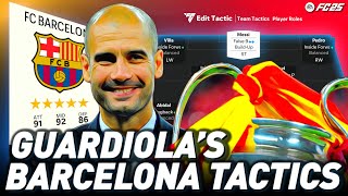 MASTERING PEP GUARDIOLAS BARCELONA TIKI TAKA IN EA FC 25 [upl. by Acey]