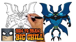 How to Draw Ben 10  Big Chill [upl. by Naivart496]