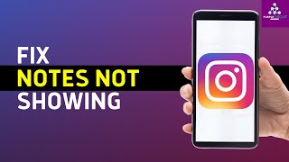 How to Fix Instagram Notes Feature not Showing 2024 [upl. by Augusta]