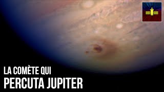 🛰 La comète qui percuta Jupiter [upl. by Bourque]