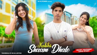 Kabhi Shaam Dhale  Mohammad Faiz  Heart Touching Love Story  New Hindi Songs 2023 kk ki power [upl. by Riddle]