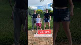 Left Right  esquerda direita aprenda inglês com a gente family dança [upl. by Alra716]