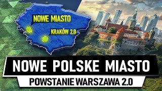 Polska STWORZY NOWE SILNE MIASTO [upl. by Chien]