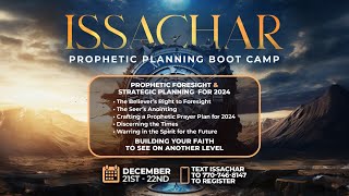 Issachar Prophetic Planning Bootcamp Day 1 [upl. by Amzu]