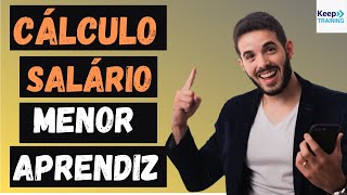 Como CALCULAR o SALÁRIO do MENOR APRENDIZ [upl. by Yerggoeg376]