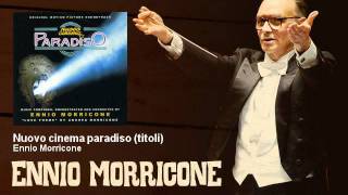 Ennio Morricone  Nuovo cinema paradiso titoli  Nuovo Cinema Paradiso 1988 [upl. by Gariepy622]