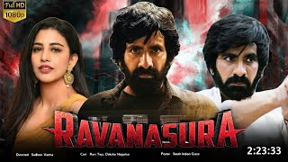 RAVANASURA Full Hindi Ravi Teja Movie  South New Release Hindi Movie 2024  Ravi Teja Action Movie [upl. by Lew223]