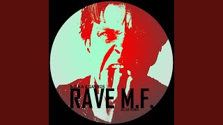 Rave MF ACOR Remix [upl. by Nalad280]